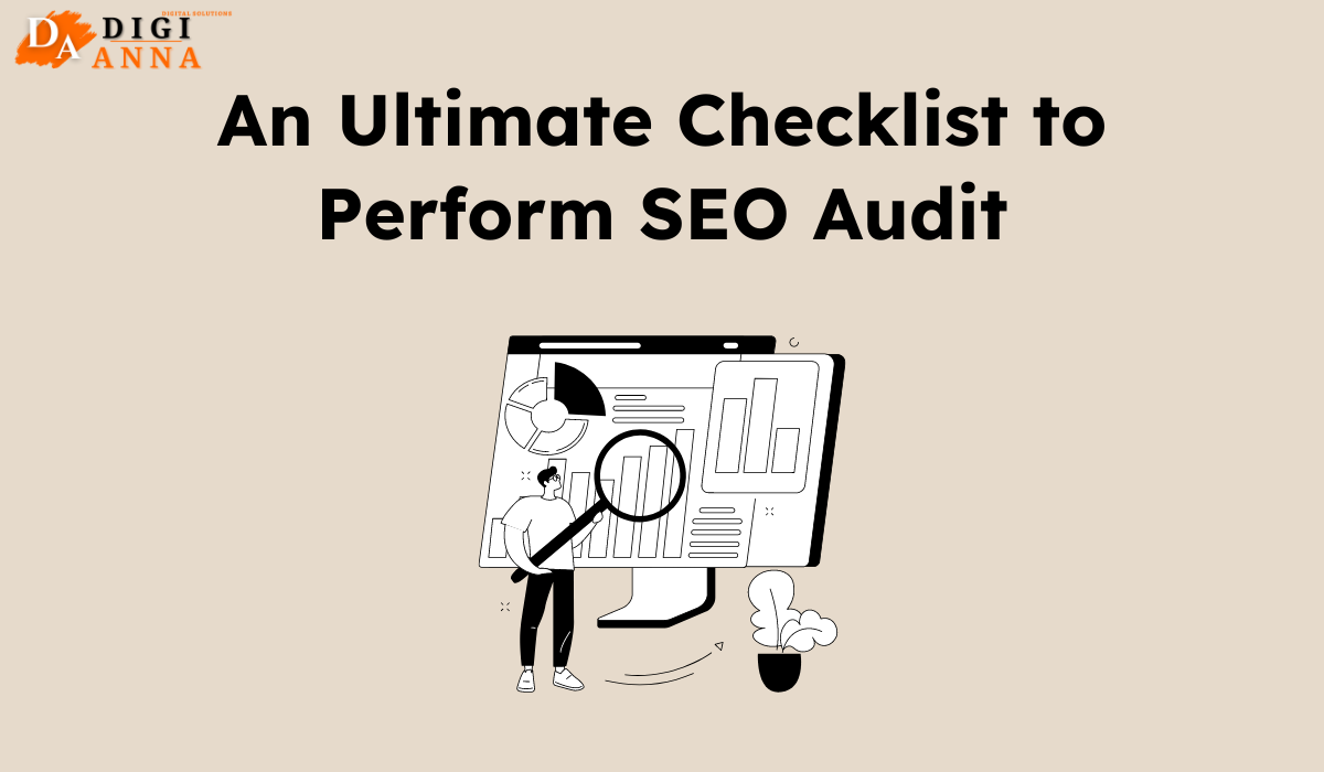 An Ultimate Checklist to Perform SEO Audit